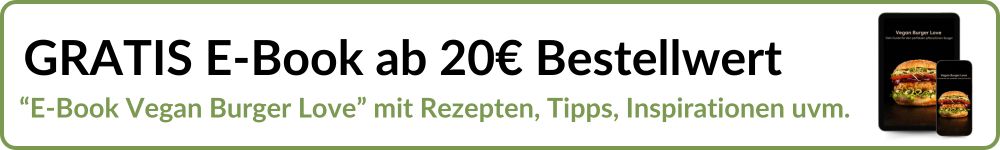 Gratis E-Book Vegan Burger Love ab 20€ Bestellwert